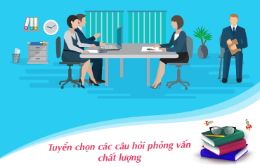 Bộ đề câu hỏi phỏng vấn